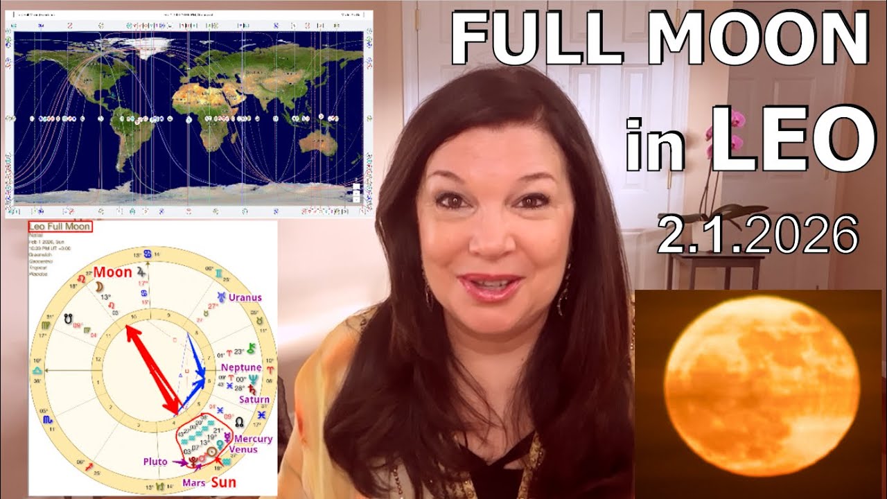 LEO FULL MOON [Feb 1, 2026] Astrology Numerology + Geodetic Mapping AstroCartography Forecast