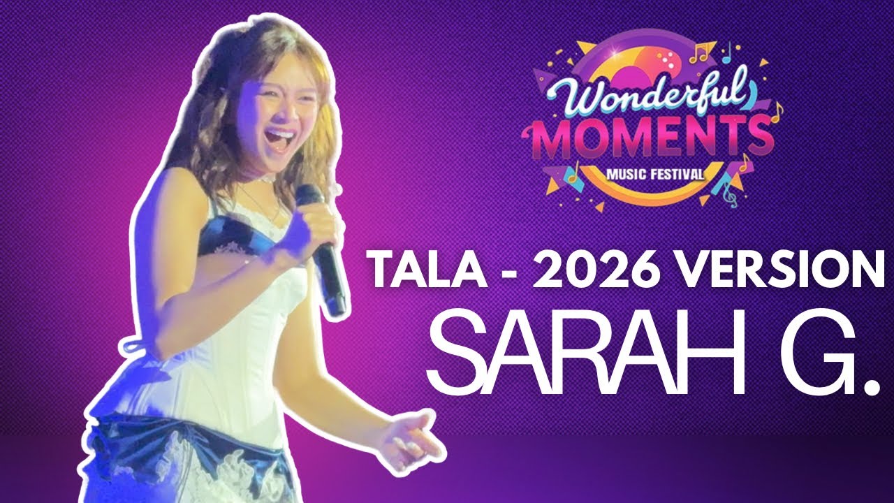 Wonderful Moments Music Festival 2026 - Sarah G - Tala 2026 Version