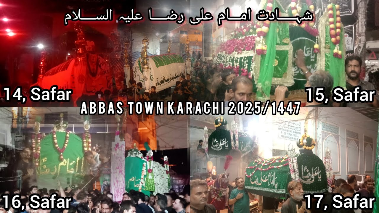 Shahadat_e_Imam Raza as | Abbas Town Karachi | 1447/2025