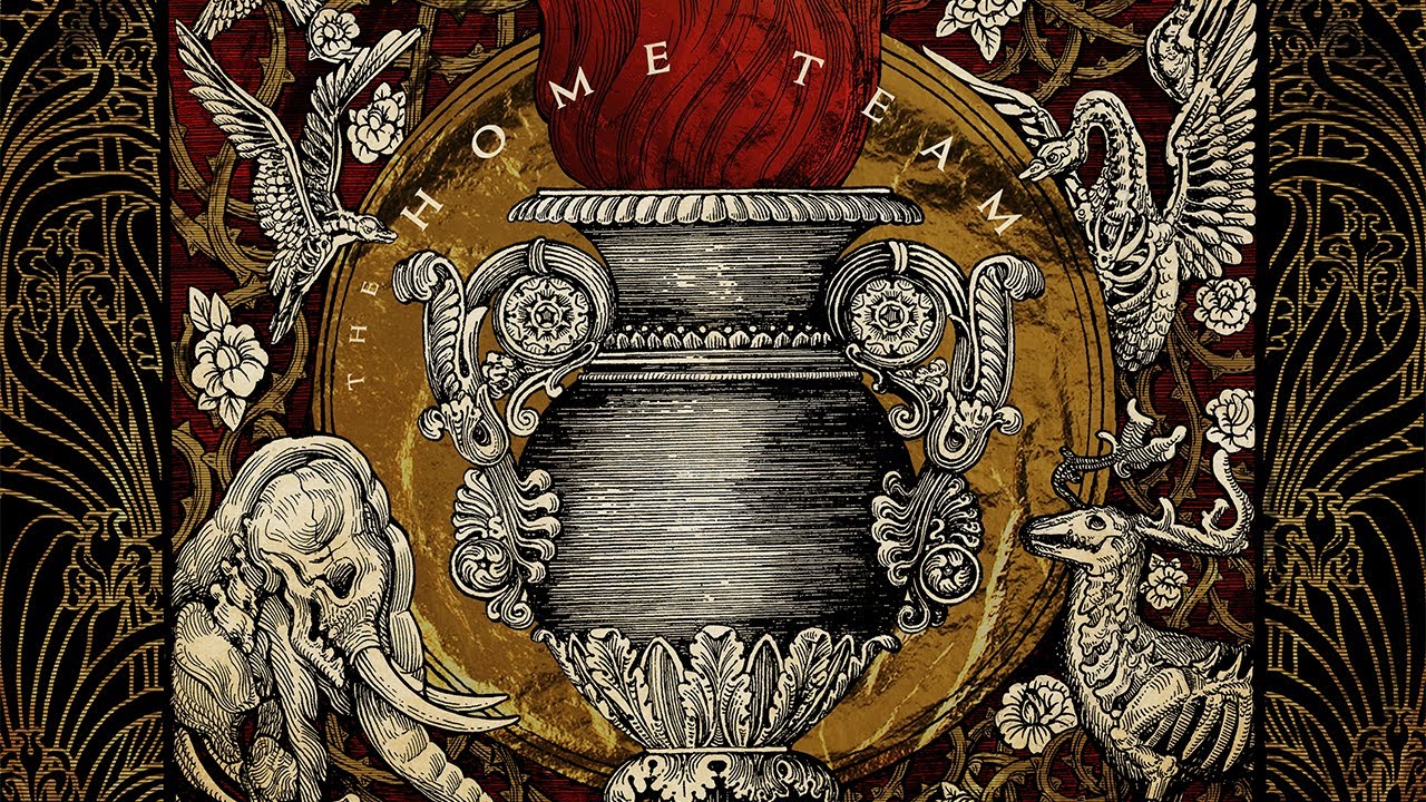 The Home Team - The Crucible of Life (Deluxe Edition) [Full Album Stream]