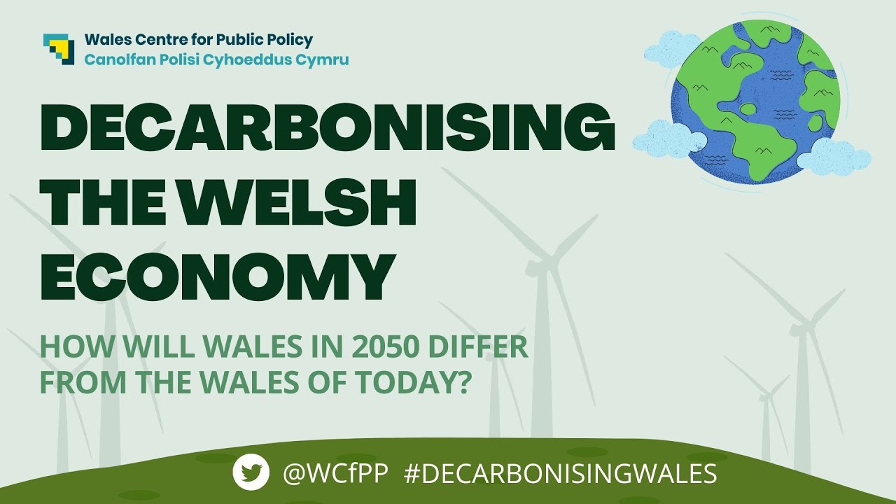 Decarbonising the Welsh Economy – 18th January 2023