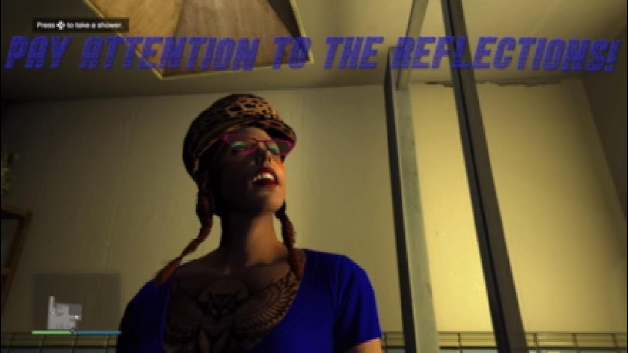GTAV - Loosing My Reflection