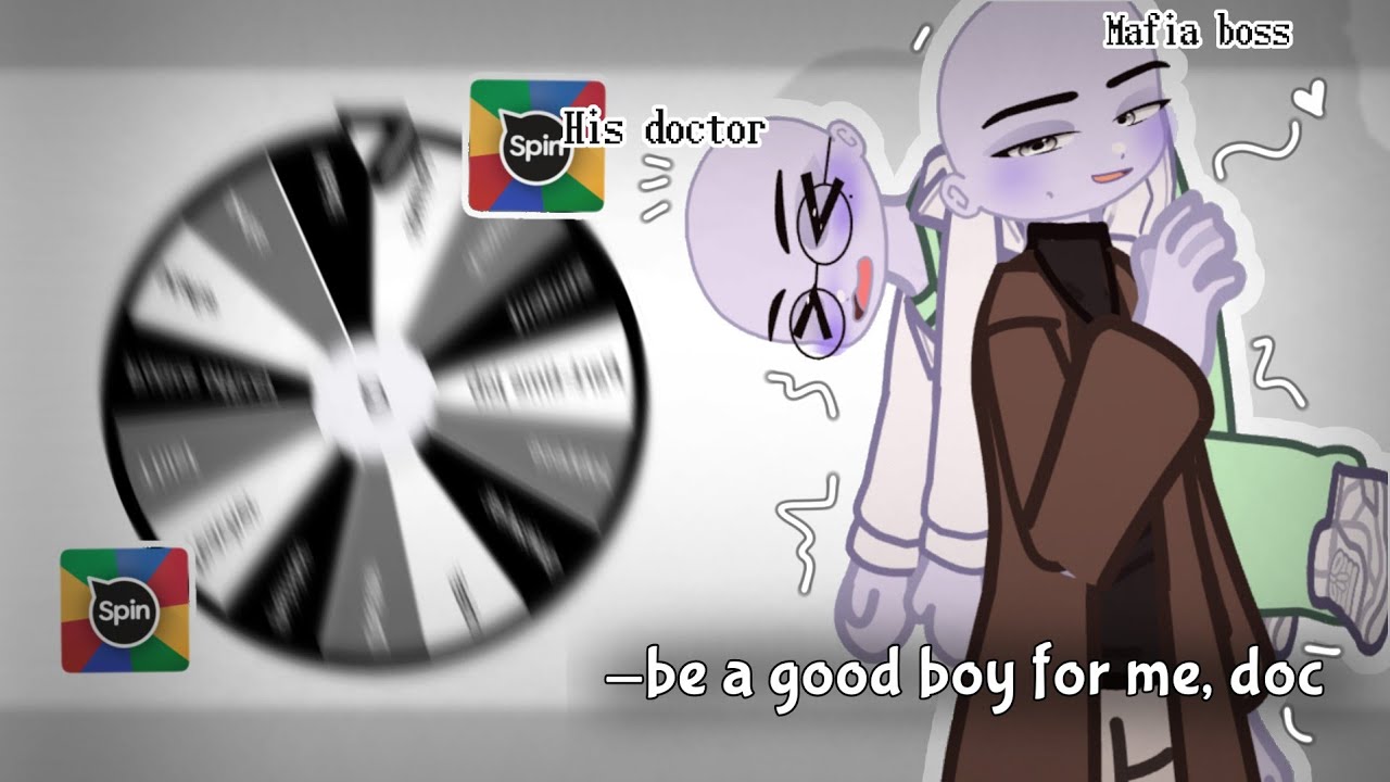 Make a couple OC!🫃🏻💊 BL🌈(Pervert Mafia🩸X Cold Doctor🍑) Omegaverse✨(Spin the Wheel)[Couple Edition]