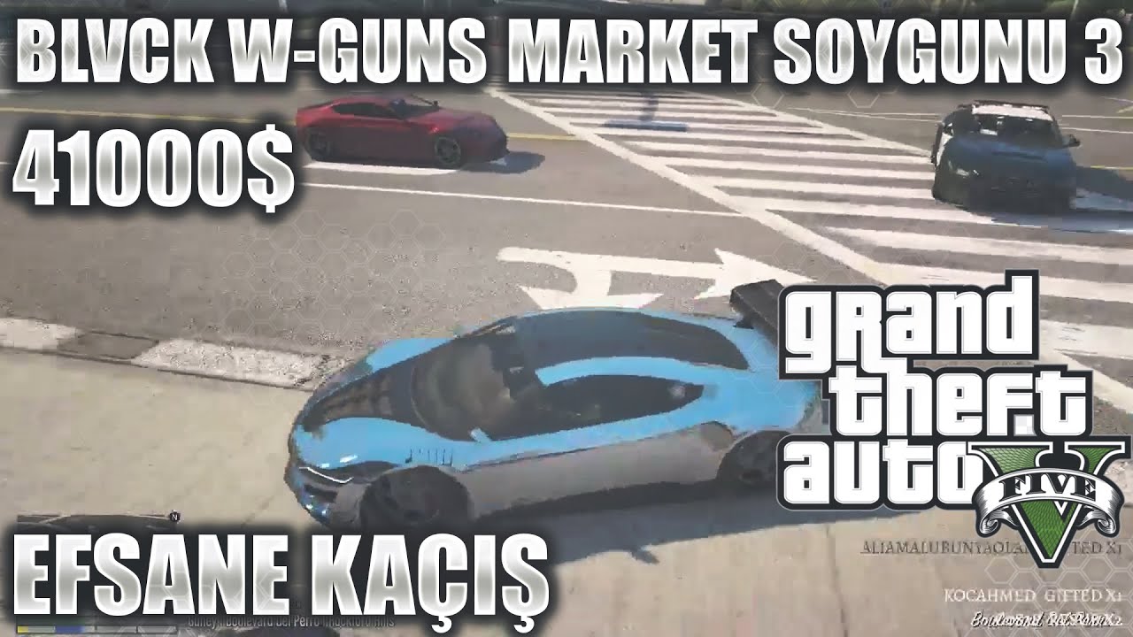 BLVCK W-GUNS MARKET SOYGUNU 3 (41000$) | EİGHTBORN RP GTA V EFSANE KAÇIŞ