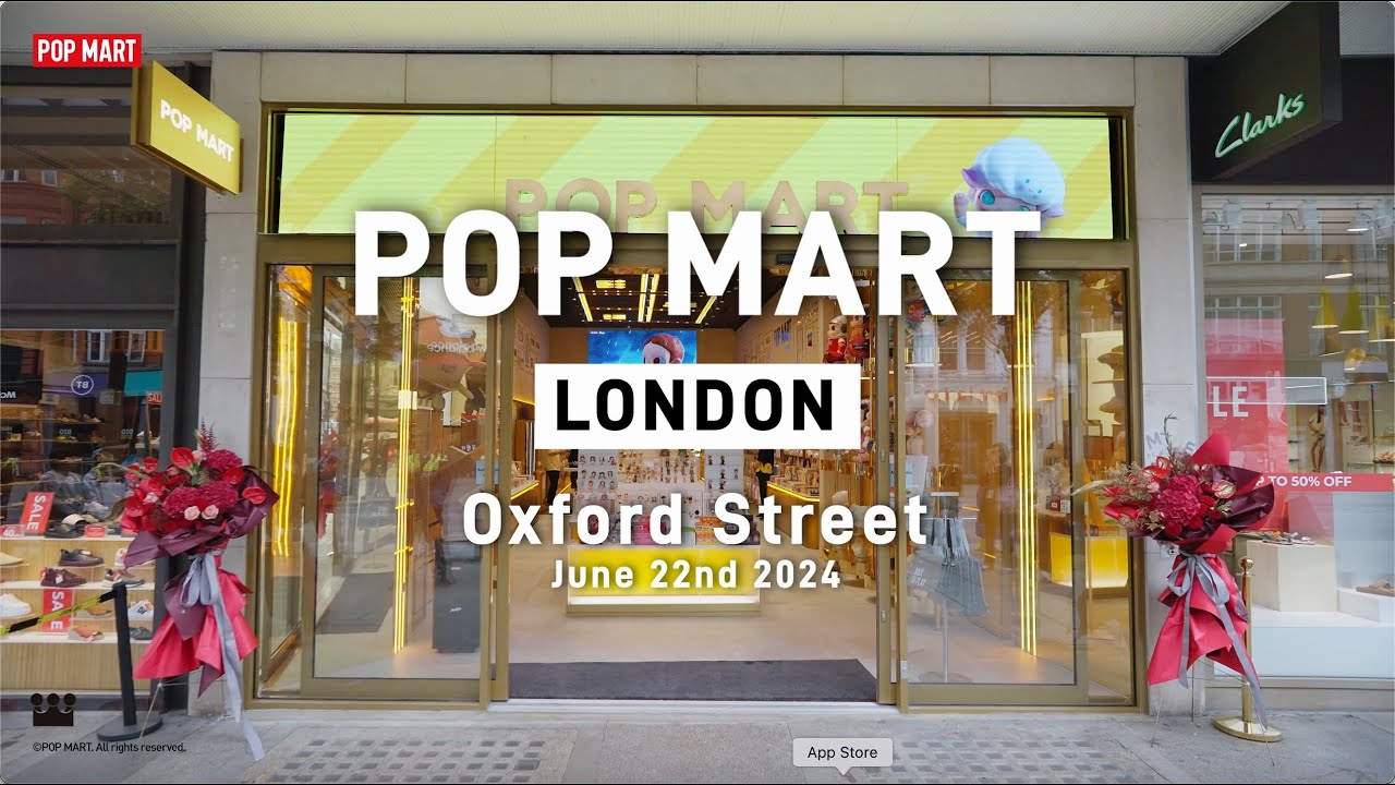 POP MART London Oxford Street Grand Opening 🥳