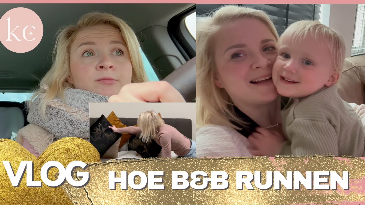 HOE wij B&B WELLNESS STUDIO RUNNEN & Momlife  | VLOG | Kellycaresse Momlife & Mindset VLOG