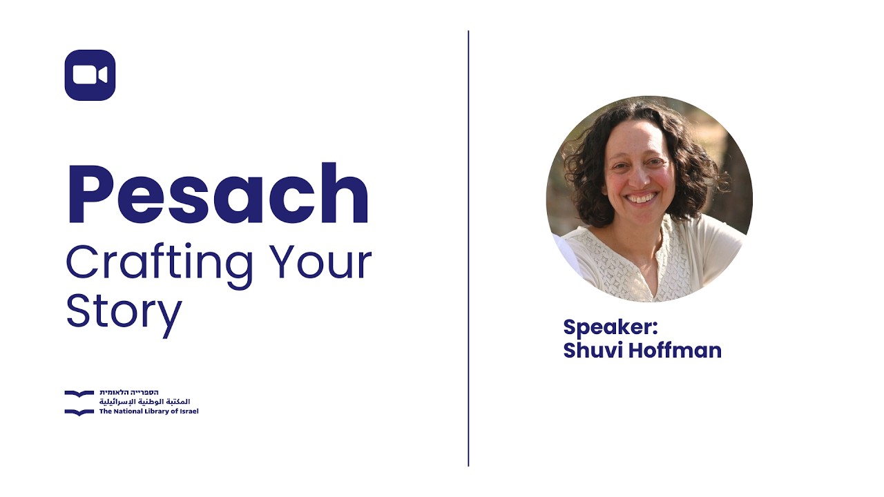 Pesach | Crafting Your Story