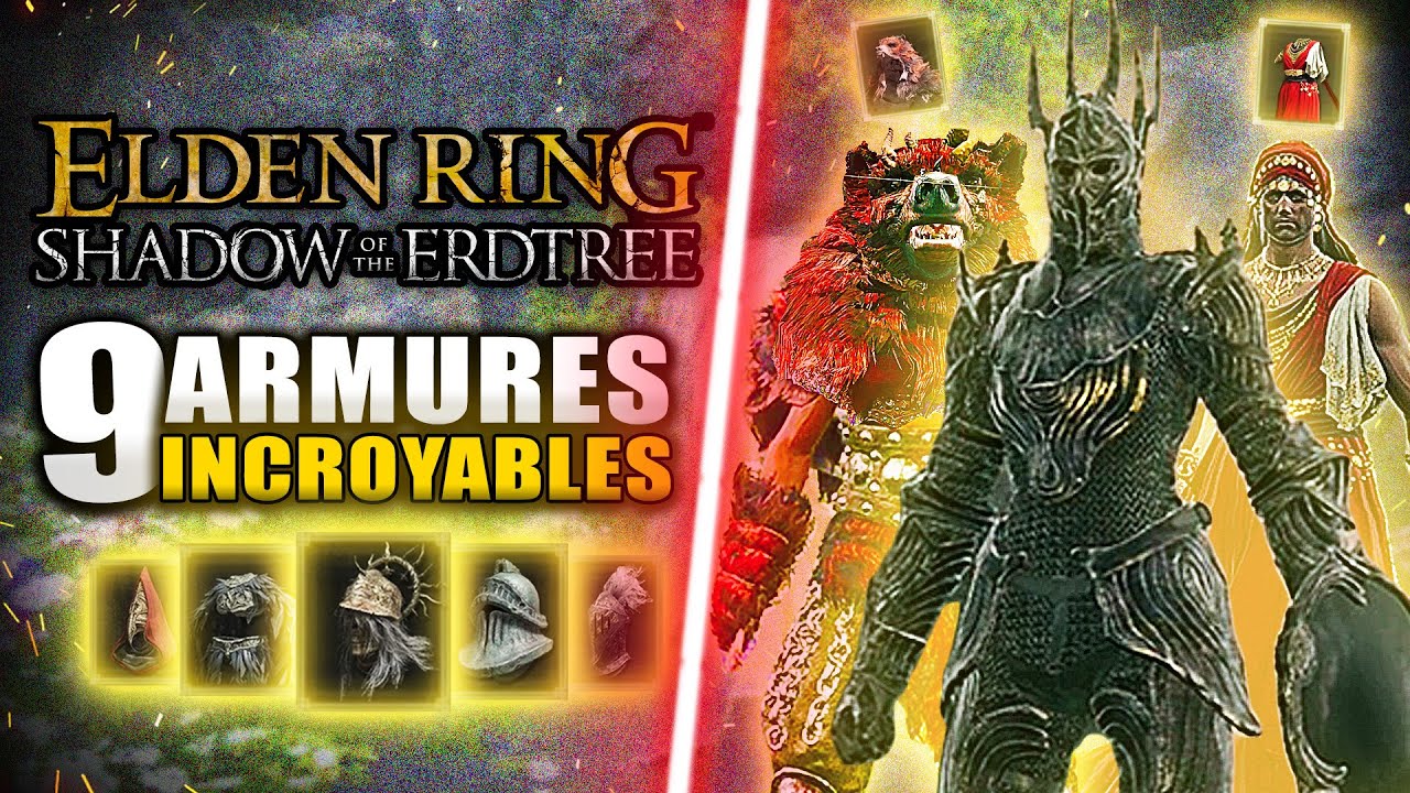 ELDEN RING DLC Shadows of Erdtree : 9 Armures INCROYABLES à Obtenir ABSOLUMENT & Facilement ! 🔥