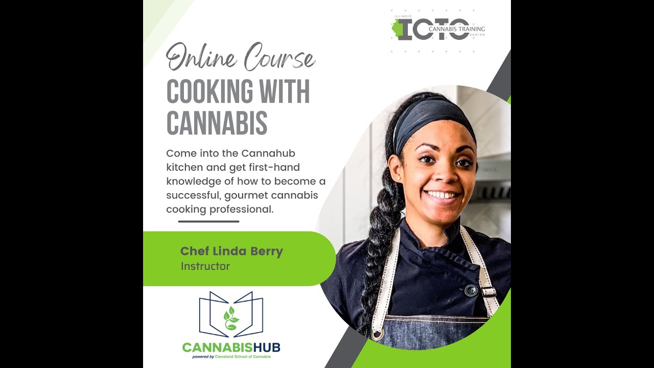 Cooking with Cannabis Course Introduction