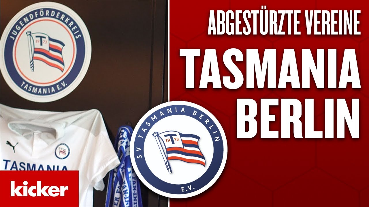 Abgestürzte Vereine: Tasmania Berlin - ein Aufsteiger mit vielen Geschichten