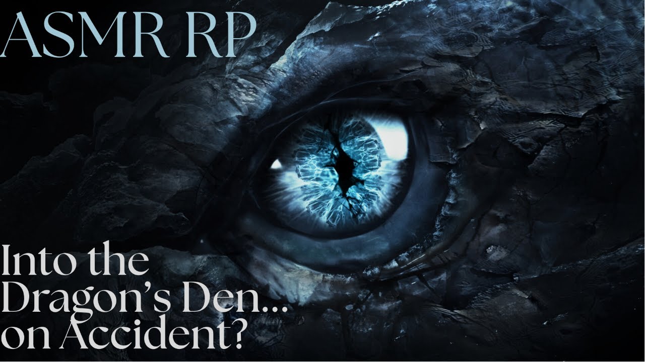 [M4A] You've Entered the Dragon's Den...on Accident? [Part 1] [ASMR RP]