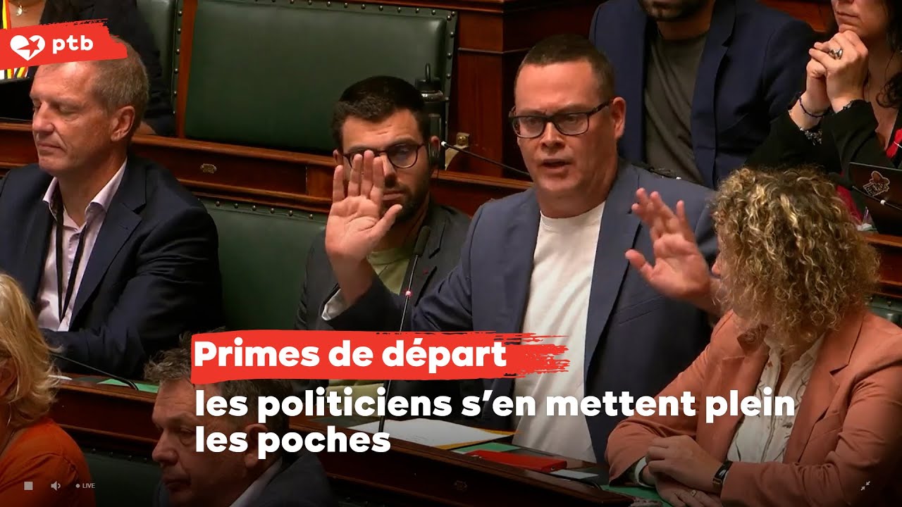 Primes de départ des députés : Raoul Hedebouw révèle les montants dingues au parlement