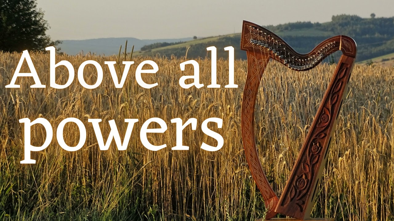 Above all powers | Harp