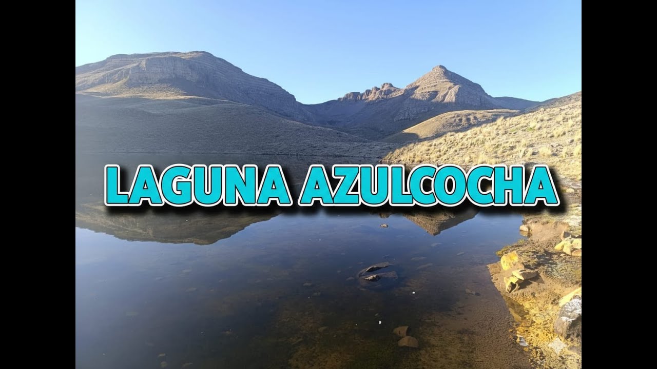 LAGUNA AZULCOCHA