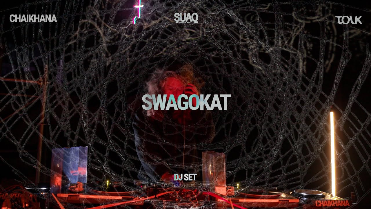 SWAGOKAT | CHAIKHANA x ŞUAQ | STRATA