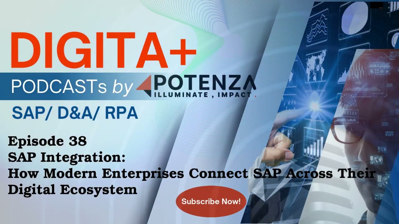 Episode 38: SAP Integration: How Modern Enterprises Connect SAP | Powered by POTENZA