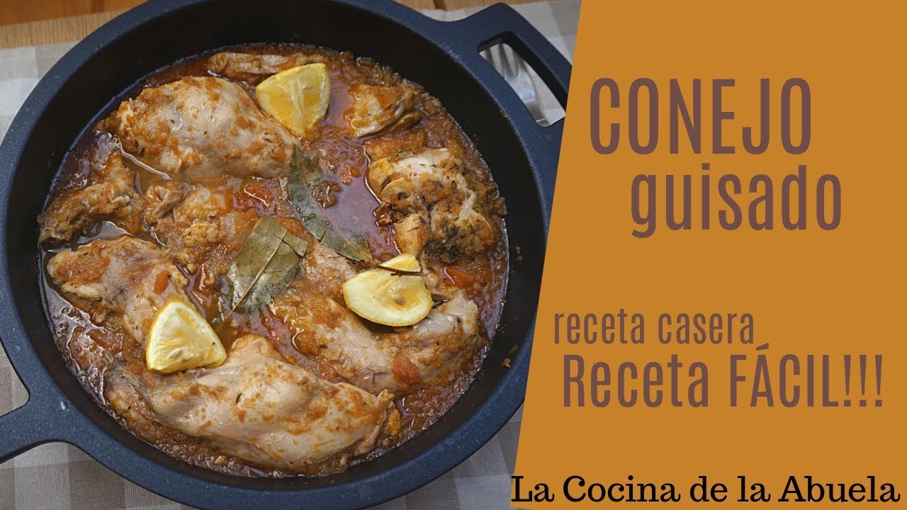 Conejo guisado  La Cocina de la Abuela