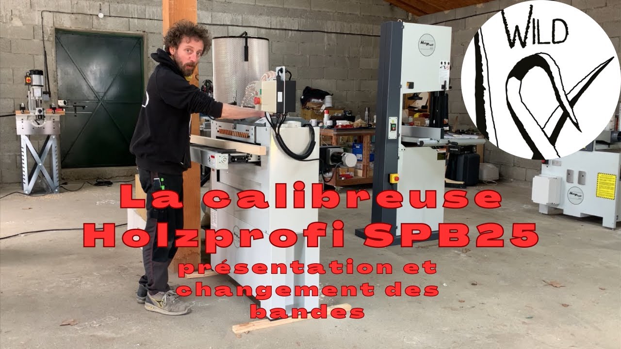 Calibreuse SPB25 Holzprofi : présentation et changement de bande