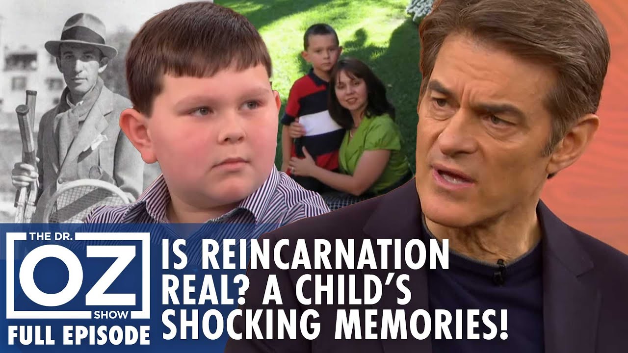 This Child Remembers a Past Life - Is Reincarnation Real? | Dr. Oz | S6 | Ep 160 | Full Episode