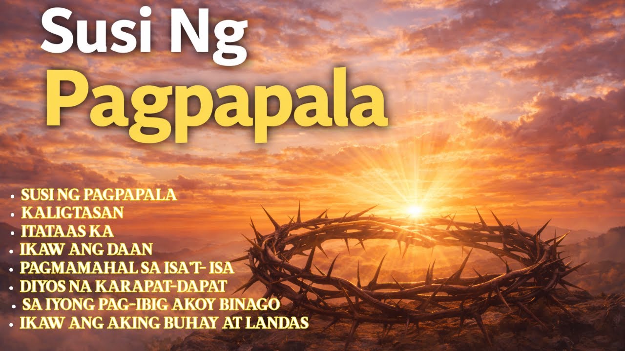 Susi ng Pagpapala | Tagalog Worship Song | Himig ng Papuri