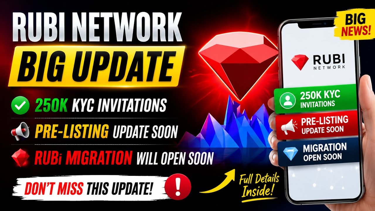 RUBi Network BIG UPDATE 🚨 250K KYC Invitations | Pre-Listing Update | Migration Opening Soon!..