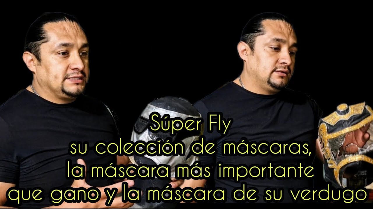 SÚPER FLY- su colección de máscaras, la máscara más importante que ganó, y la de su verdugo.