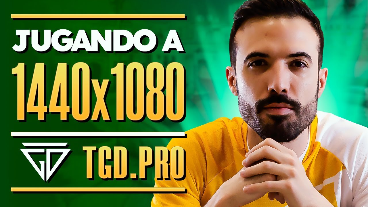 PRUEBO 1440x1080 CON TGD.PRO | Nueva resolución