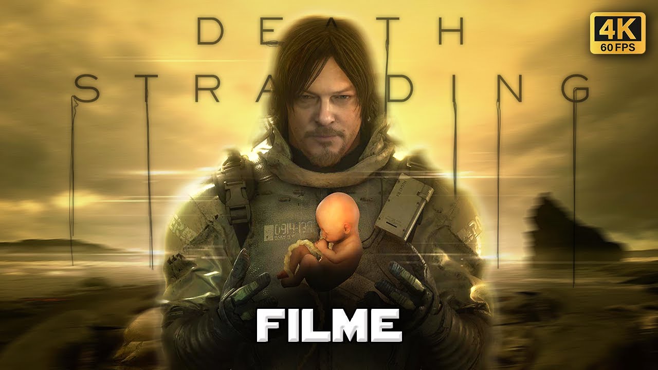 Death Stranding - O Filme Completo (Dublado) 4K60