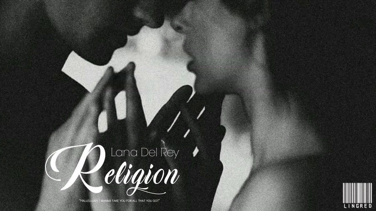 Lyrics - Vietsub || Lana Del Rey - Religion