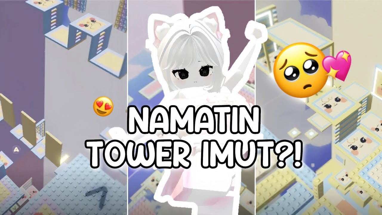 TOWER INI BANYAK YANG REQUEST 😱 SE IMUT APA SIHH.. 🤔🥺?!! || ROBLOX INDONESIA 🇮🇩