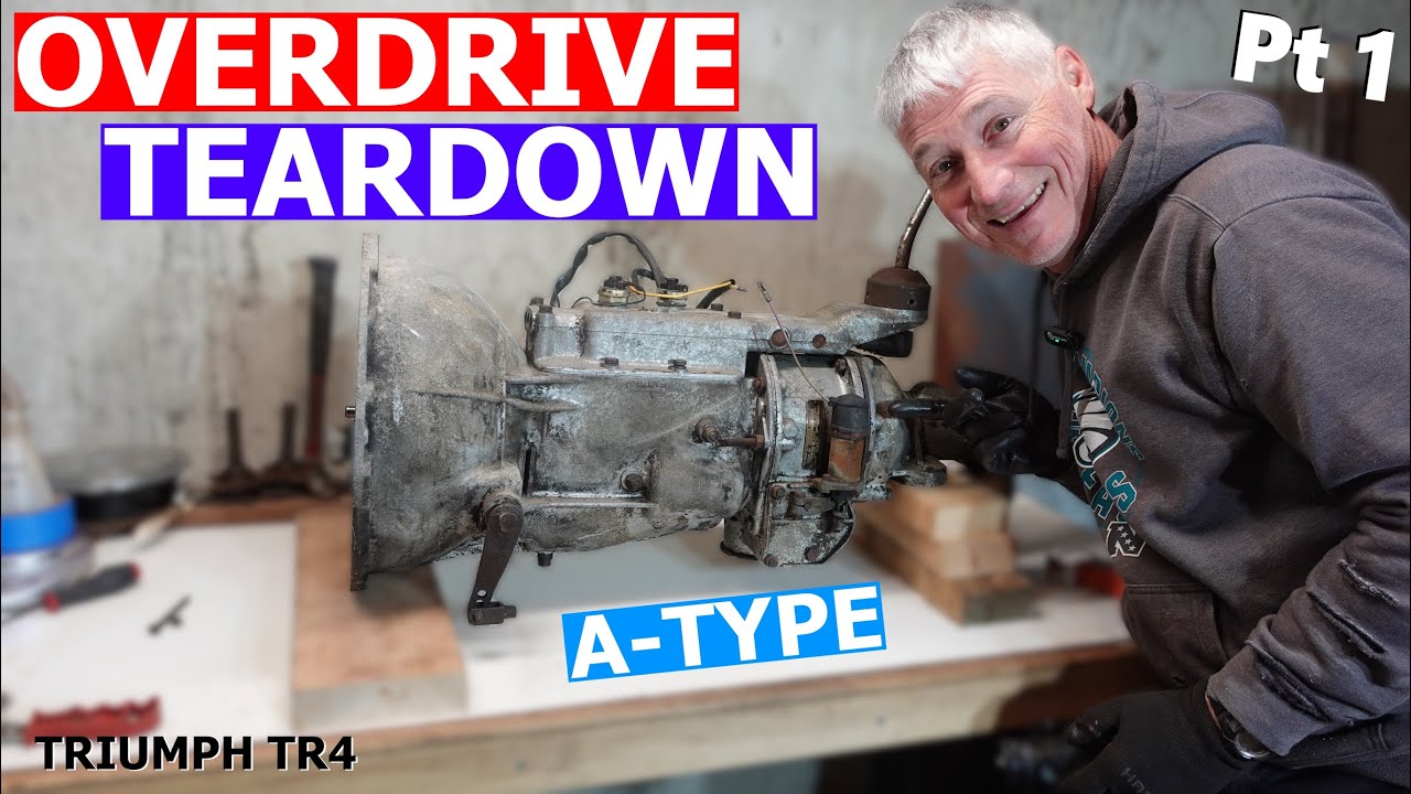 Triumph TR4 - A-Type Overdrive Teardown #1 | Roundtail Restoration