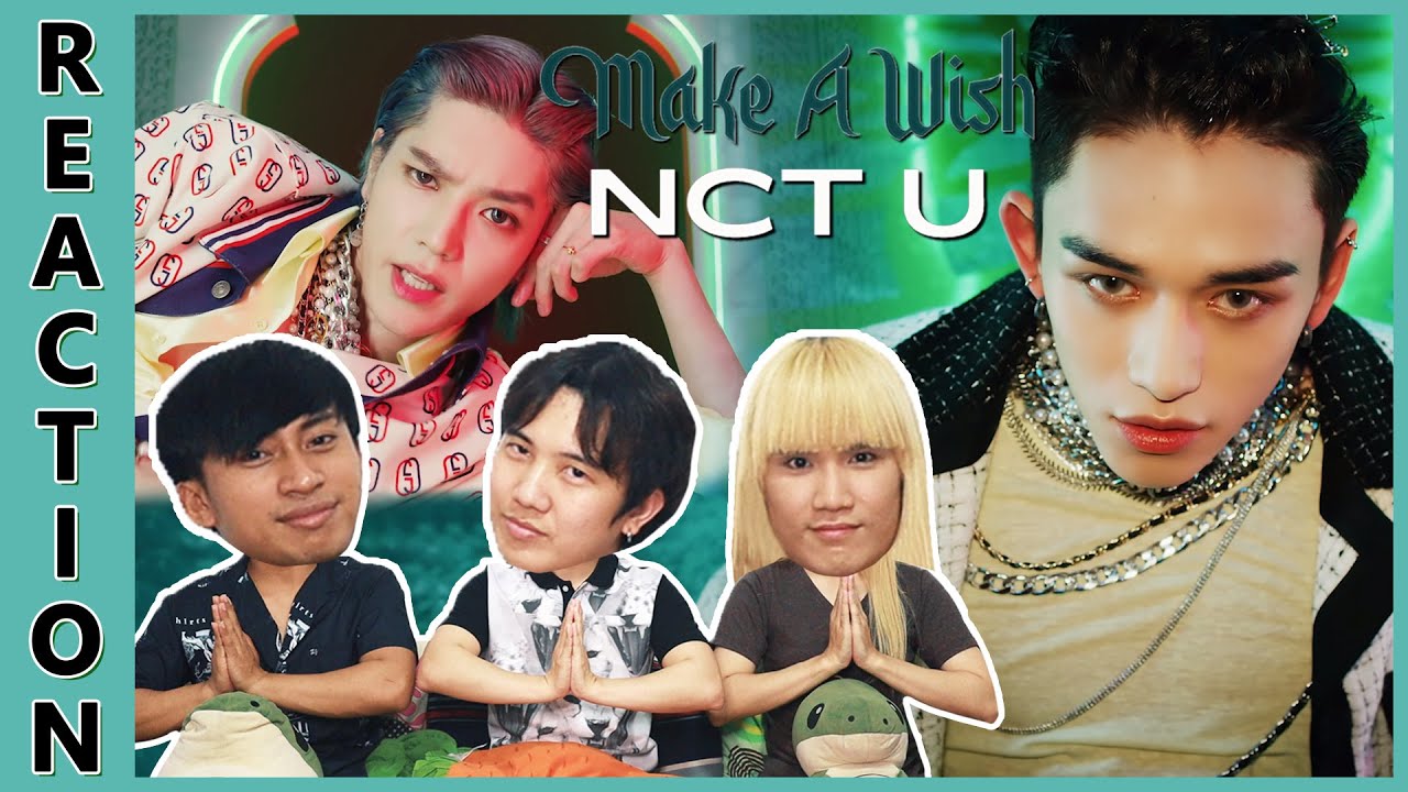 [REACTION] NCT U 엔시티 유 'Make A Wish (Birthday Song)' MV | จะขอพรอะไรจากหนุ่มๆทั้ง 7 คนจ๊ะ !! EP.114