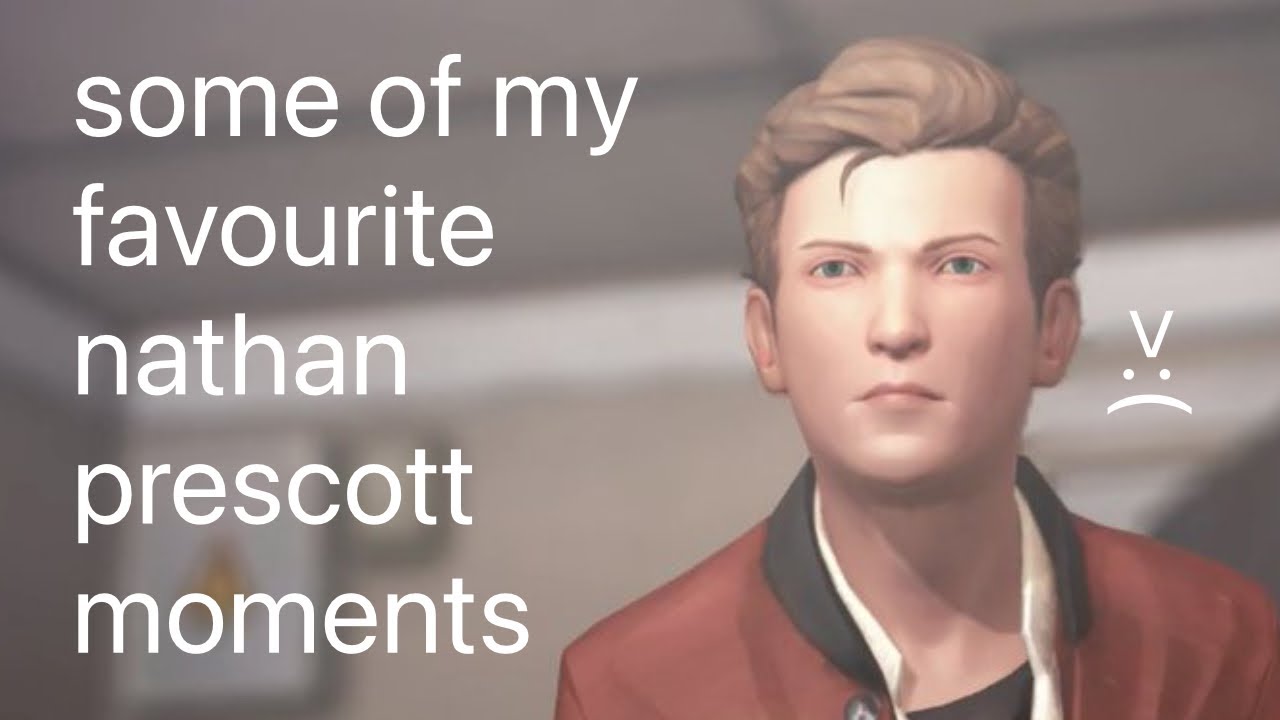 nathan prescott compilation because i’m autistic