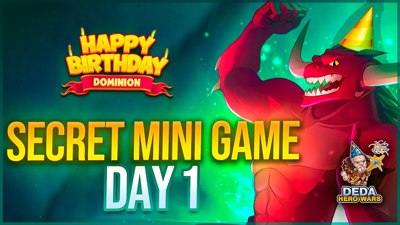 Secret Mini-Game Day 1. Hero-Wars Birthday Event