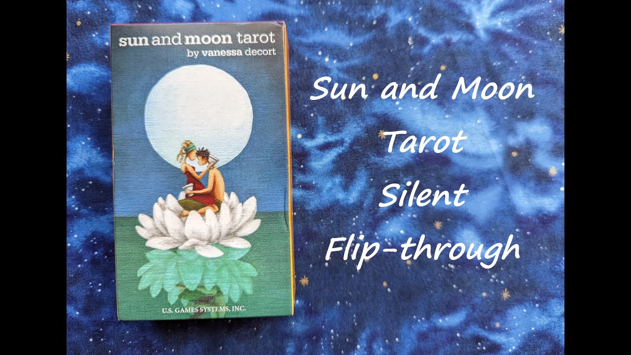 Sun and Moon Tarot - Silent Flip-through