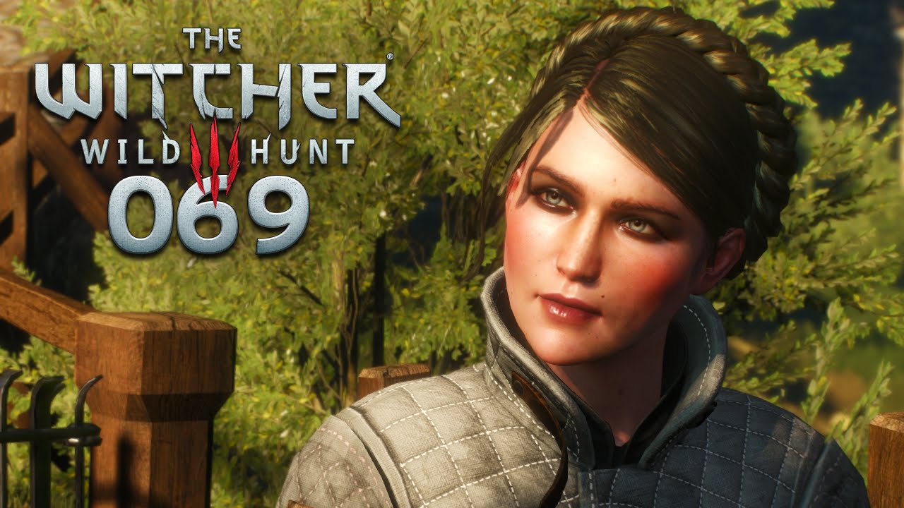 WITCHER 3 [069] - Bei Melitele, ich schwöre; was für eine Göre! ★ Let's Play The Witcher 3