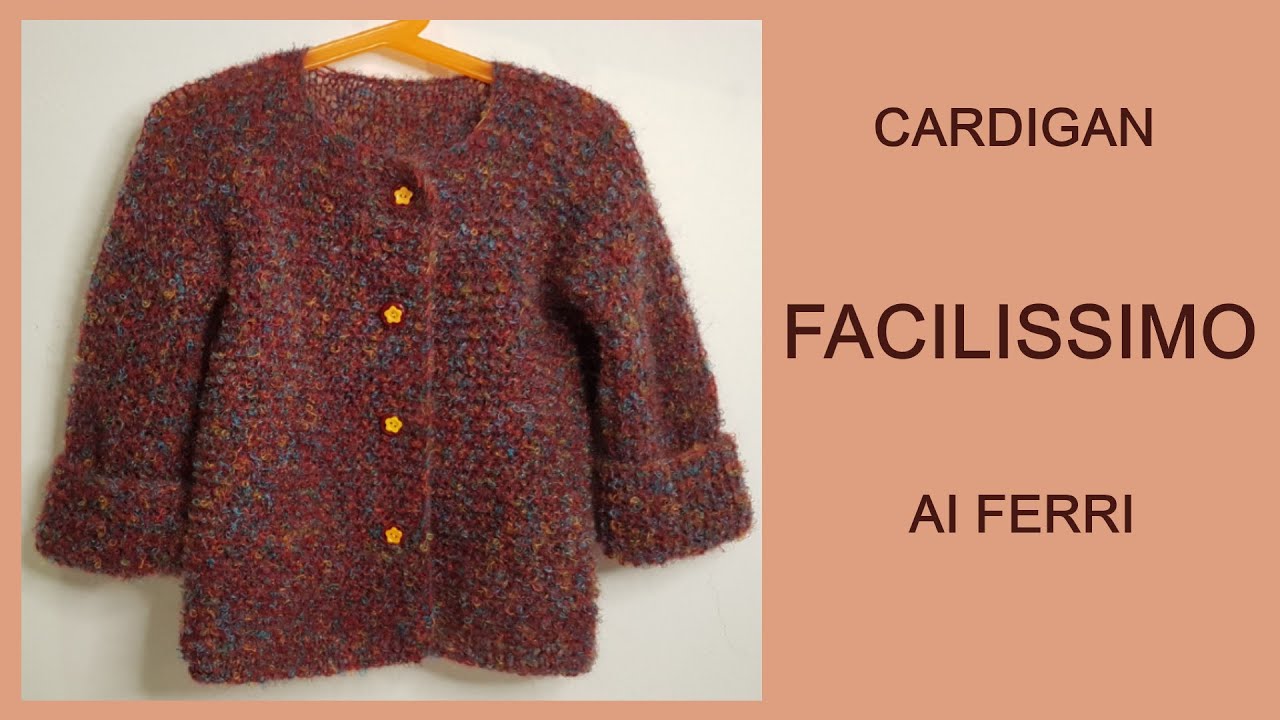 Cardigan ai ferri FACILISSIMO per tutte le taglie: adulto/bimbo/neonato. Tutorial dettagliato.
