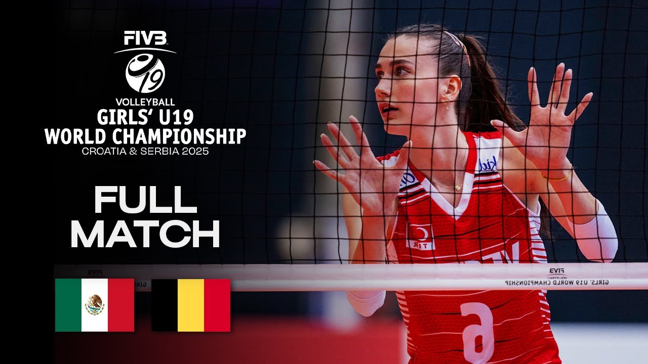 Mexico vs. Belgium - Playoffs | Girls' U19 World Champs 2025 - Full Match
