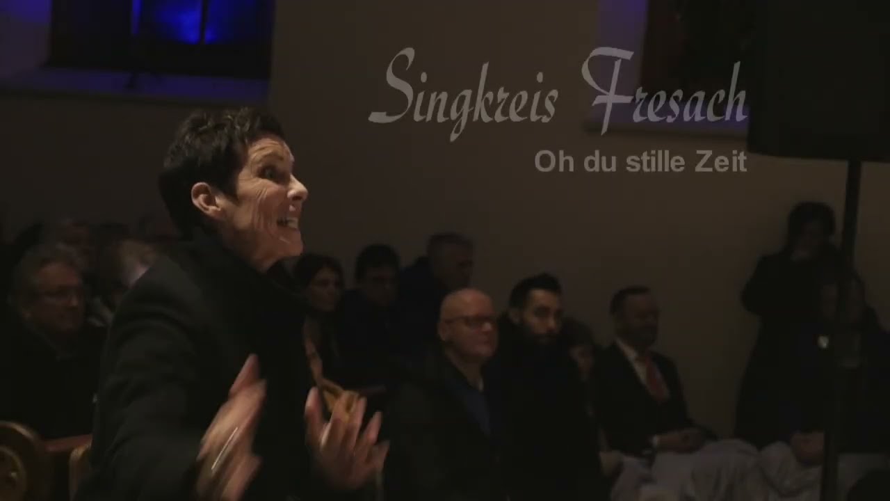 O du stille Zeit - Singkreis Fresach