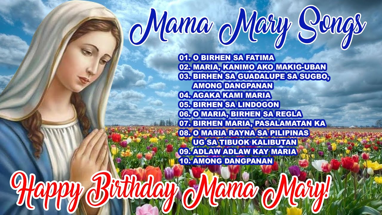 Mama Mary Songs