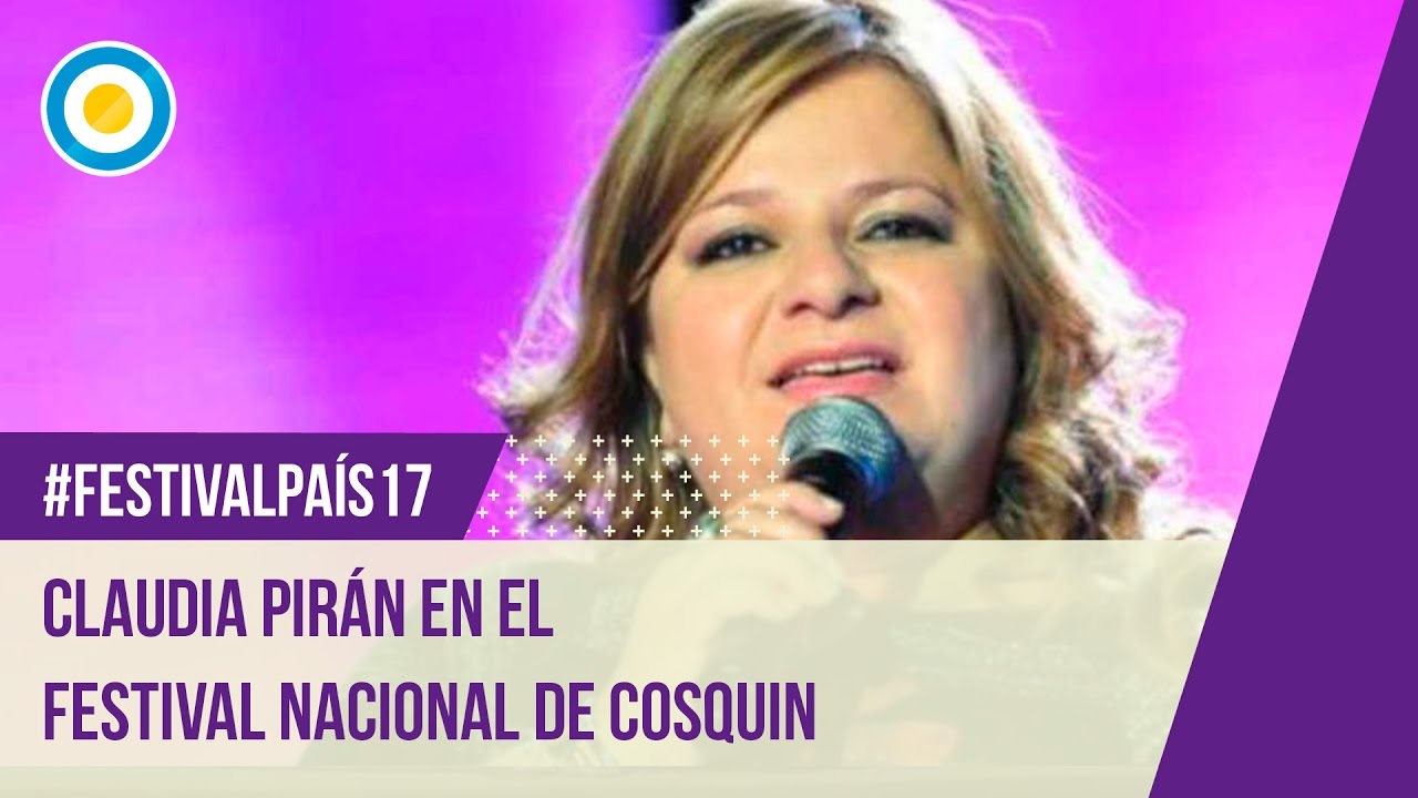 Festival País ‘17 - Claudia Pirán en la cuarta luna del Festival Nacional de Cosquín (1 de 2)