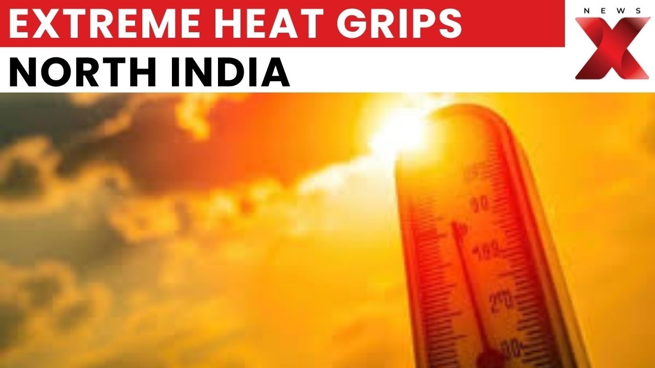 Heatwave Jolts North India: Experts Warn Extreme Heat, Safety Measures Urged | Latest News | NewsX