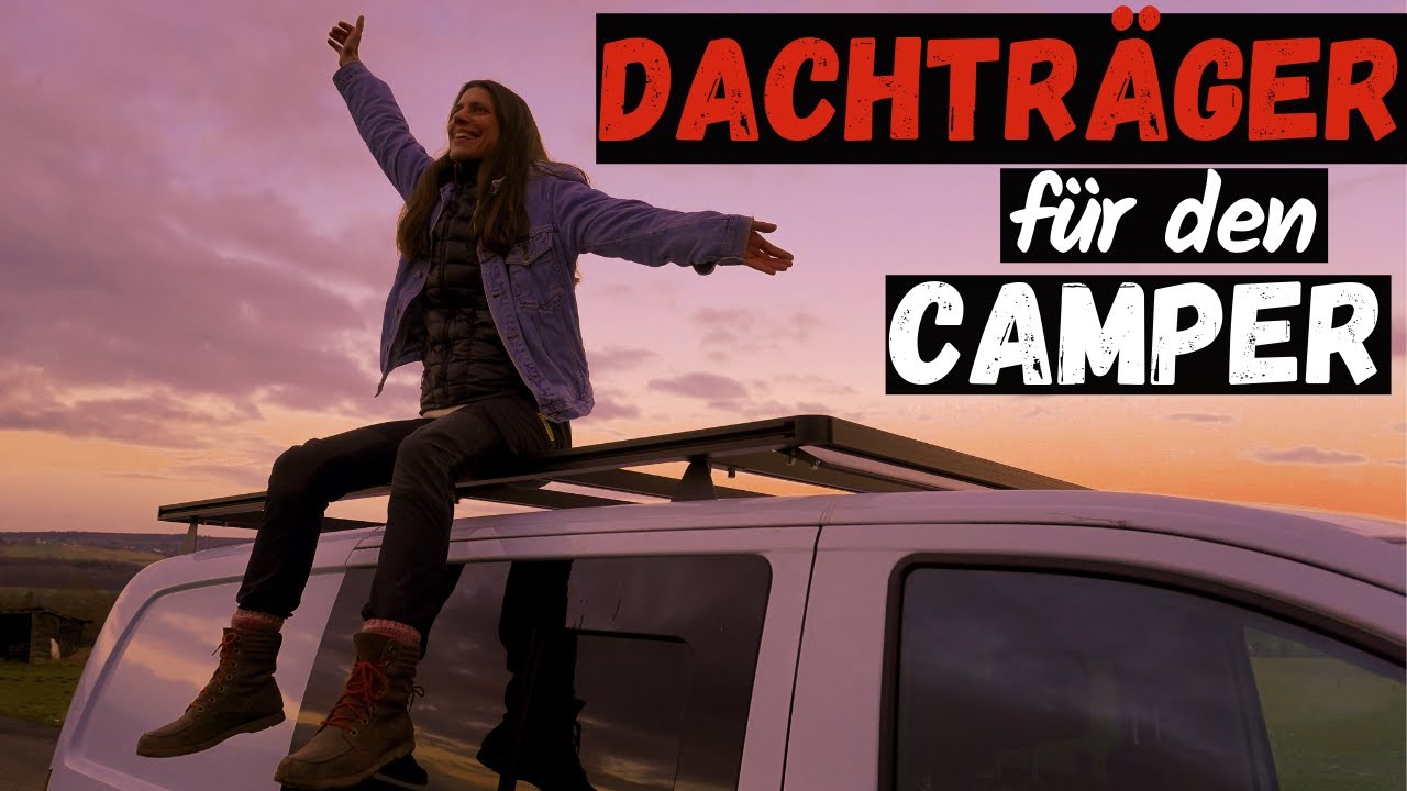 Individueller Dachgepäckträger für den CAMPER | Dachträger Montage an einem Vito Camper Ausbau