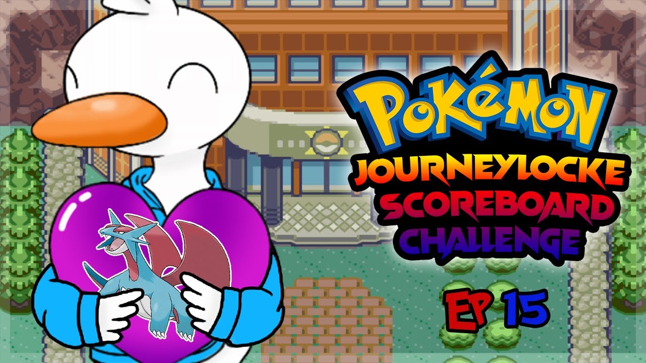 Duck And Goose Forever! | Pokemon Journeylocke [ Ep.15 FINAL Chapter 1:  Ruby & Sapphire ]