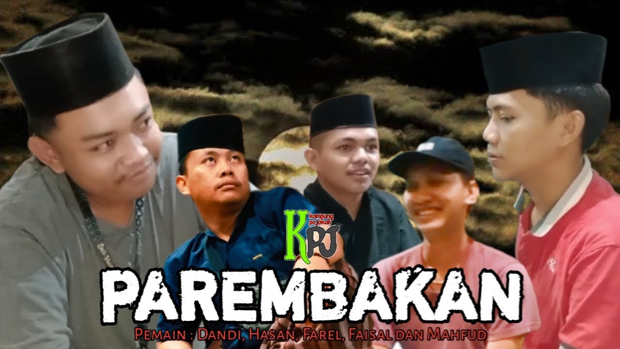 Short Movie ‼️ PAREMBAKAN by Pemuda RW 05 Jrebeng Kulon