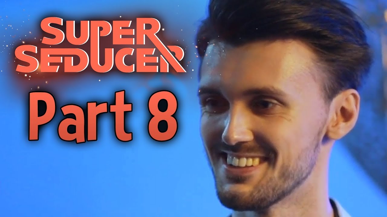 How To Be A Wing Man | Super Seducer | 2 Girls 1 Let's Play Part 8