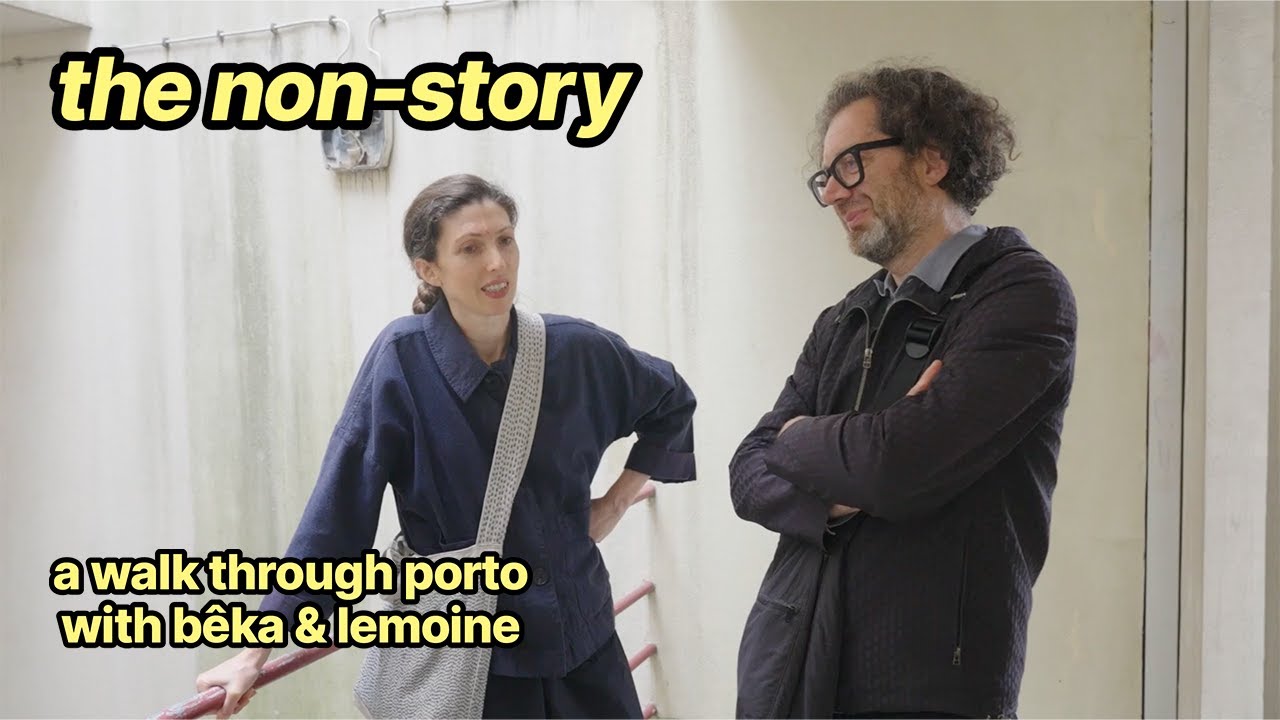 AFF 2025 | The Non-Story | A walk through Porto with B&ecirc;ka & Lemoine
