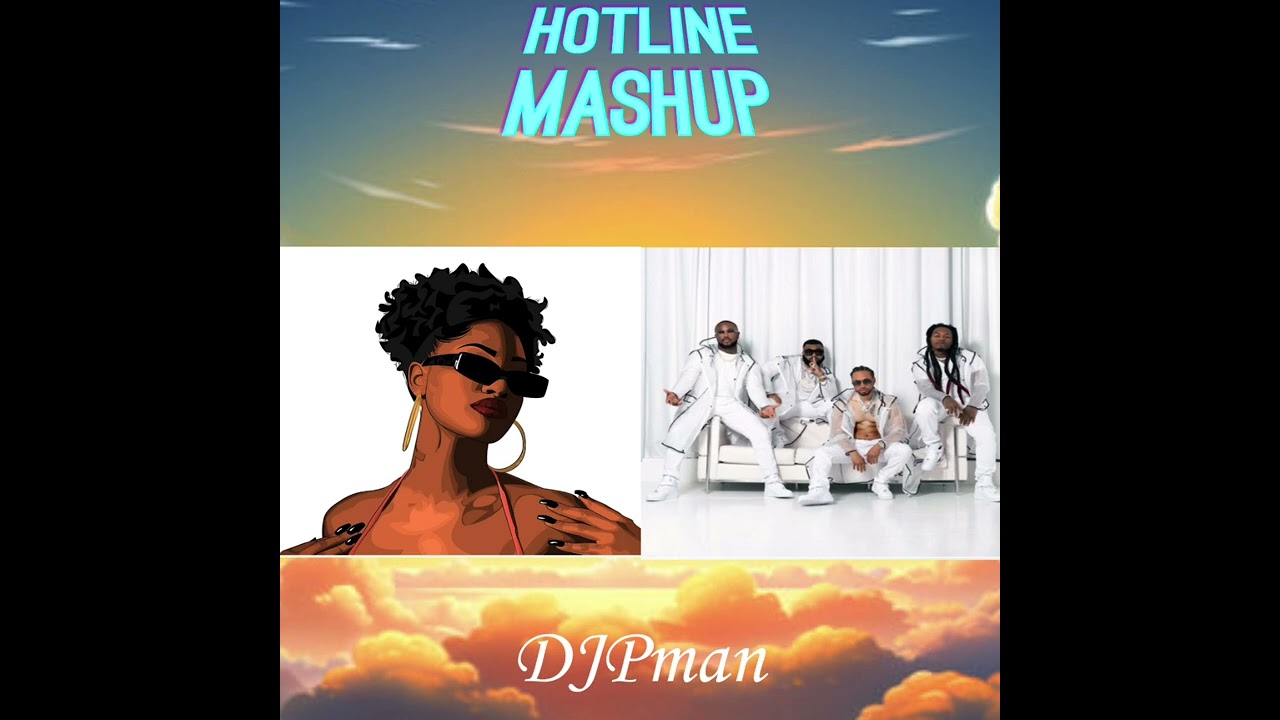 HOTLINE Mashup - ft Tems, Pretty Ricky (DJPmix)