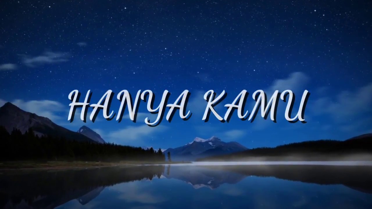 HANYA KAMU - AYU TING TING & BOY WILLIAM (ost dimsum martabak) 
