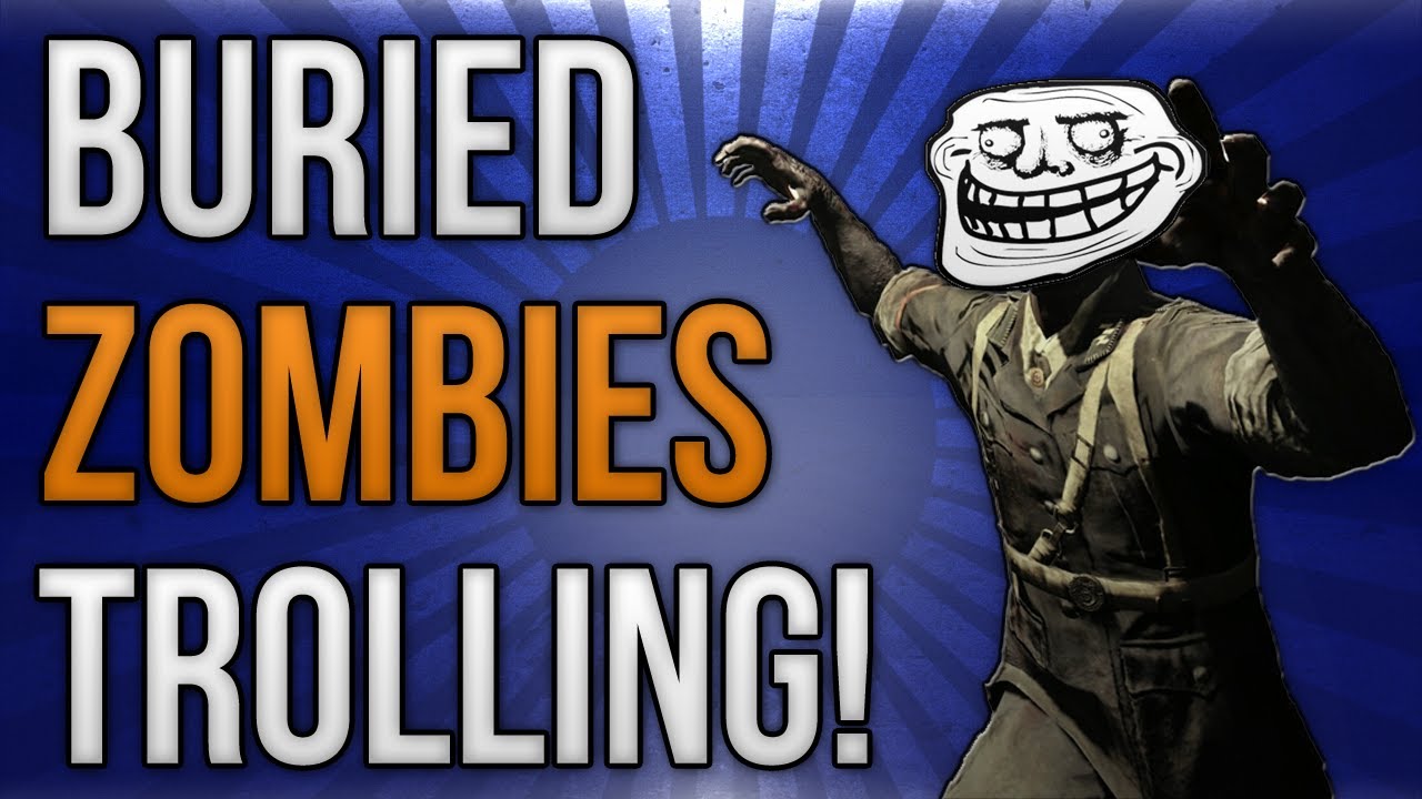 BO2: Buried Zombies Trolling #2! (Witches + Suicide Hole)